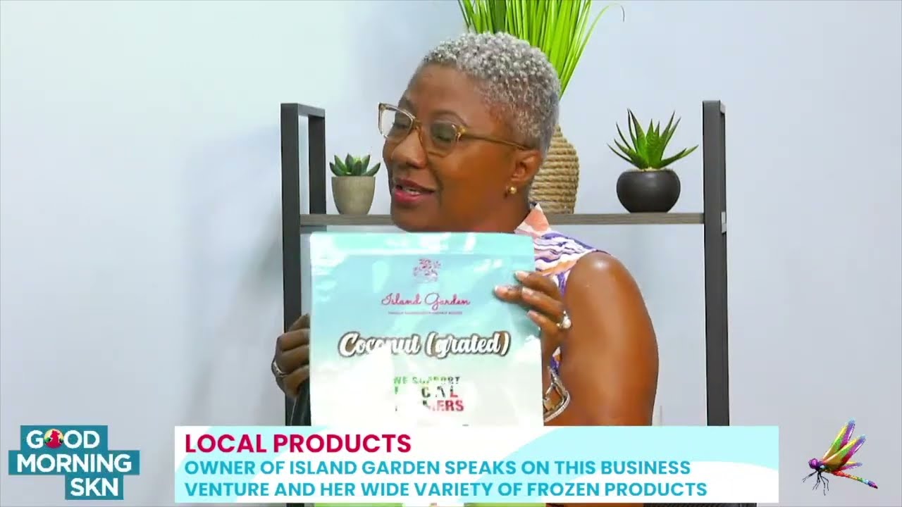 Owner of Island Garden Speaks On Her Variety of Frozen Local Products | Good Morning SKN