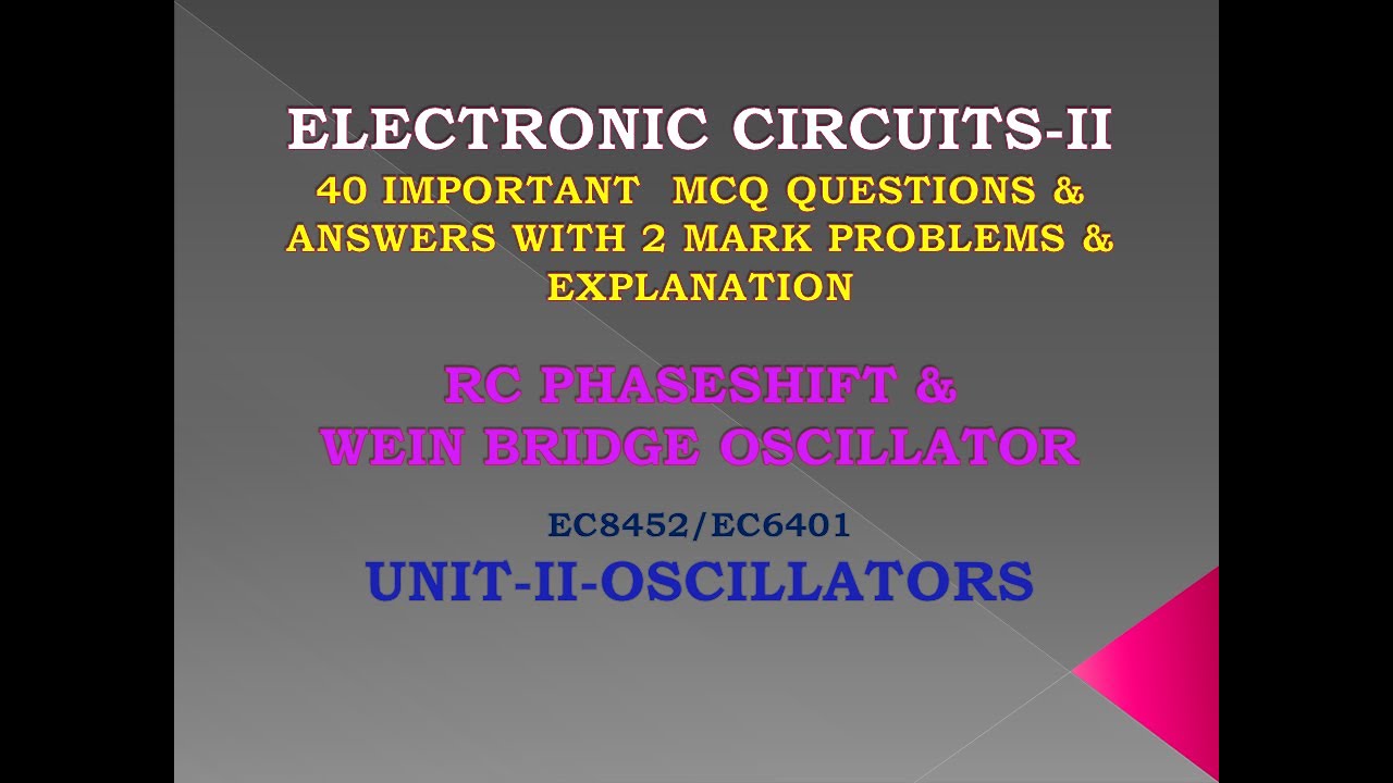 EC8352 MCQ | Электронные схемы II | EC6401 MCQ | RC-генератор с фазовым сдвигом | Генератор Вайнб...