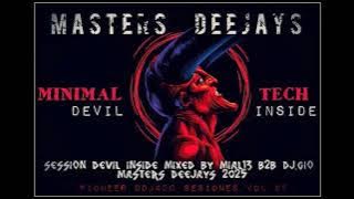 SESSION MINIMAL TECH MARZO 2025 👹DEVIL INSIDE. MASTERS DEEJAYS