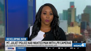 Wanted man arrested in Mt. Juliet after license plate reader alert