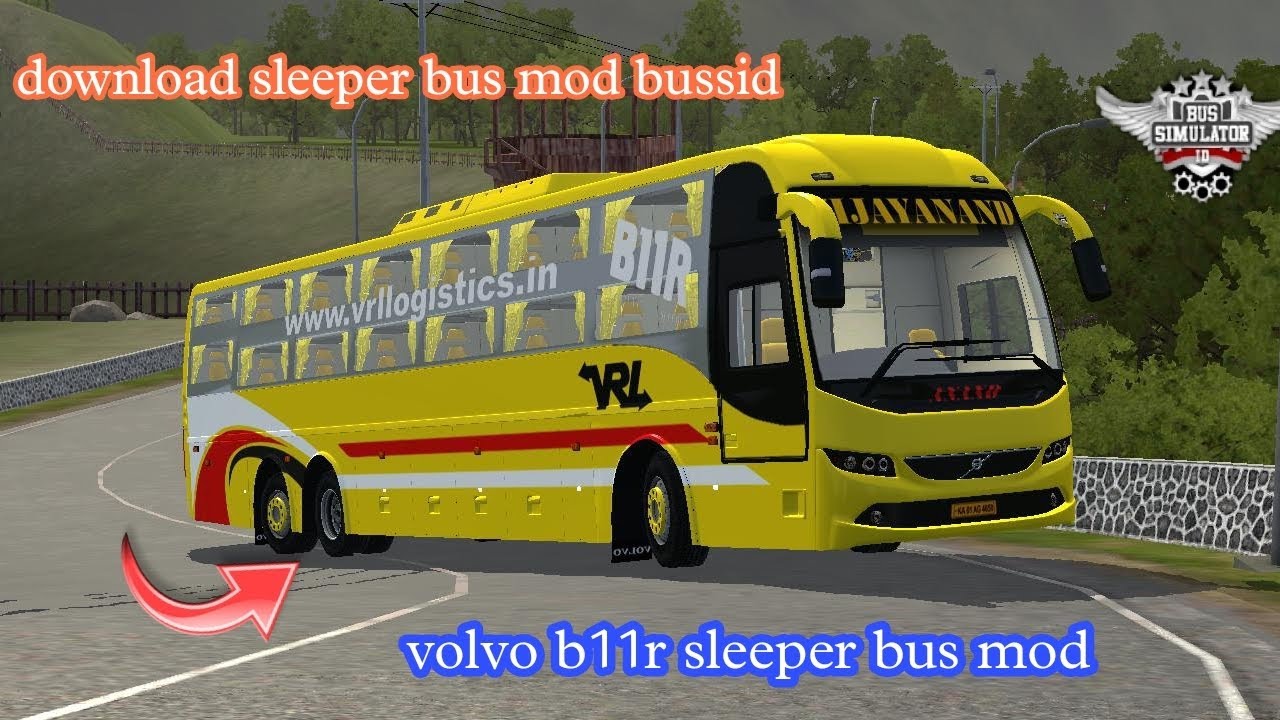 🎀🎁 DOWNLOAD VOLVO B11R SLEEPER BUS MOD RELEASE FOR BUSSID