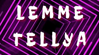 Lemme Tellya (Lyrics) - Planetboom | Bass Boosted