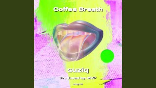 Coffee Breath