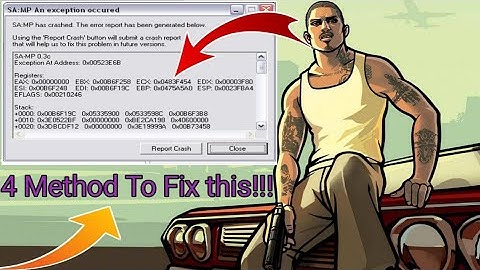 How to fix GTA SAMP Crash 0.3.7 in 4 Methods [2020]