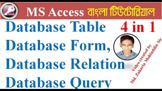 Microsoft access bangla tutorial | Make database table, form, relation, query & macro in ms access