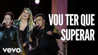 Matheus & Kauan   Vou Ter Que Superar Ao Vivo ft  Marília Mendonça,