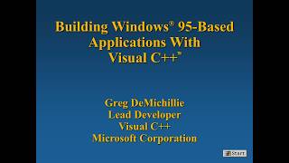 [SLIDES] MFC 1995 - Building Windows 95-Based Apps with Visual C++ - Greg DeMichillie - 1995/06