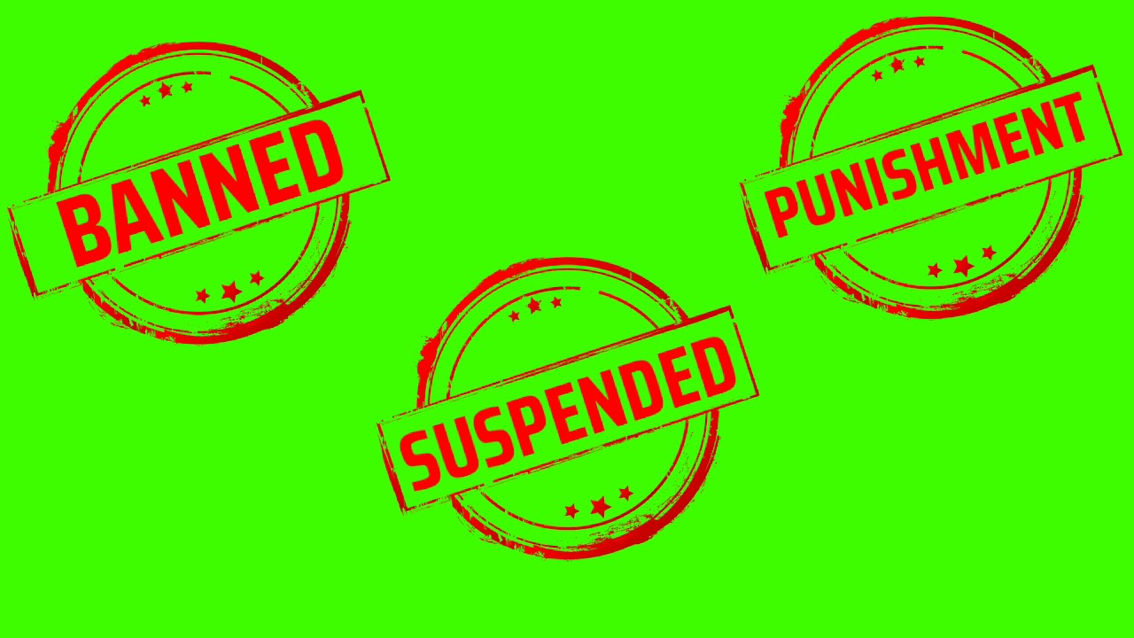 BANNED SUSPENDEND PUNISHMENT GREEN SCREEN.