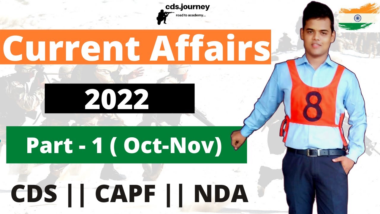Current Affairs for CDS NDA CAPF 2022[Part 1]