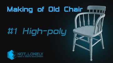 Making of Old Chair. #1 High-poly | Speed modeling
