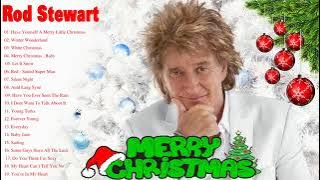 Rod Stewart Christmas Songs 2021 - Rod Stewart Merry Christmas