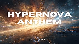 Dev Leo Music – Hypernova Anthem