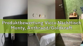 Produktbewertung Vicco Nachttisch Monty, Anthrazit/Goldkraft Eiche, 2er Set, zur Ablage von Alltagsg
