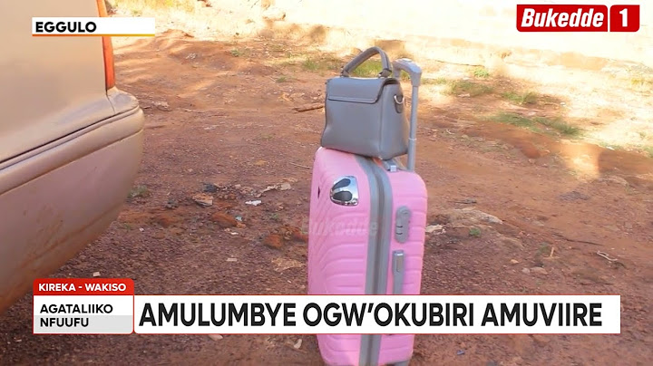 Agataliikonfuufu:  Landi loodi agoba omupangisa mu nju afunvubidde  Amulanga kubakyuusa nga bikooyi