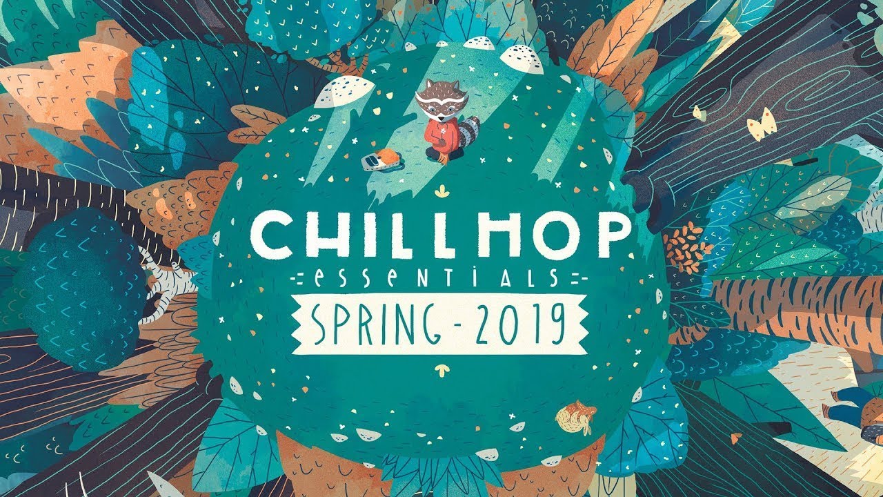 🍃Chillhop Essentials - Spring 2019・chill hiphop & beats to relax