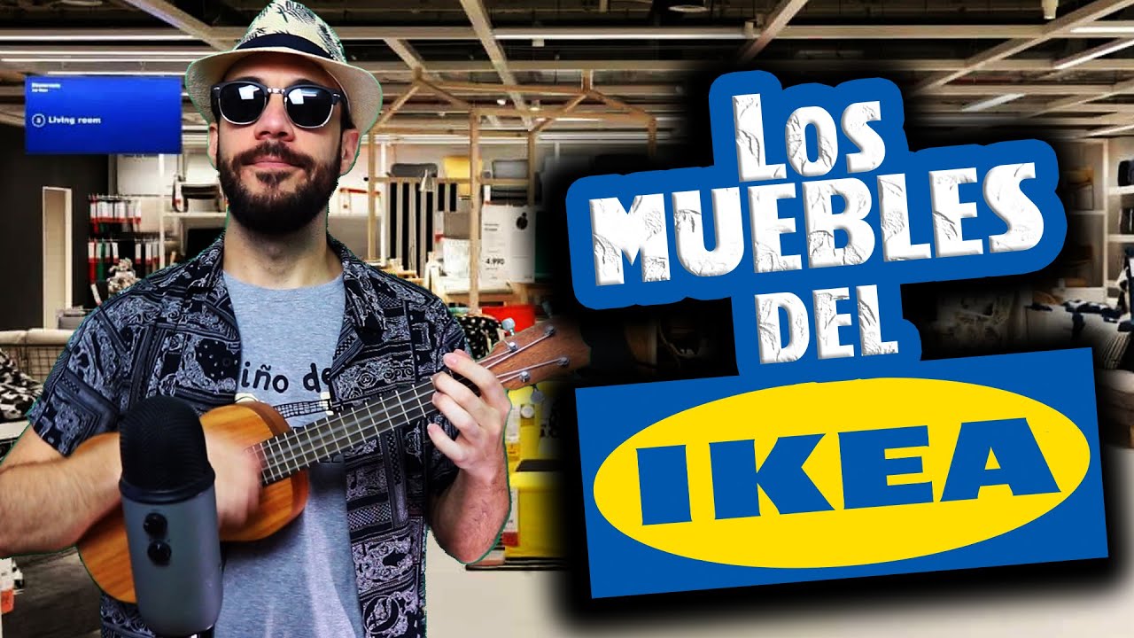 Los MUEBLES del IKEA 🎶🛋️ El Niño del Ukelele