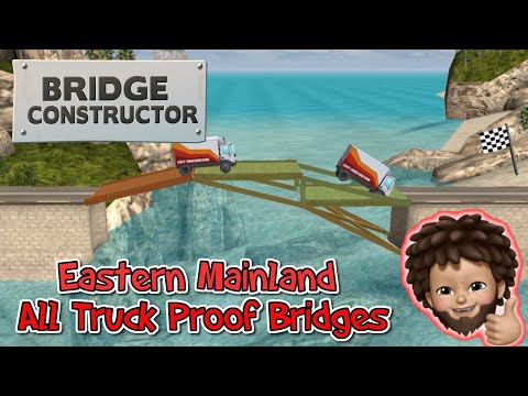 Bridge Constructor+ - All The Eastern Mainland Truck Proof Bridges Walkthrough | Apple Arcade