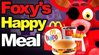 FNAF Plush - Foxy’s Happy Meal!