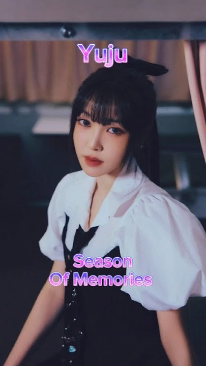 Do you love Gfriend's new release 🥰 #gfriend #buddy #yuju #seasonofmemories