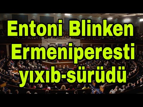 Entoni Blinken Ermənipərəsti yıxıb-sürüdü: Görün ne dedi...