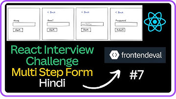 🚀Multi Step Form - React JS Interview Challenge #7- Machine Coding Round #javascript #react