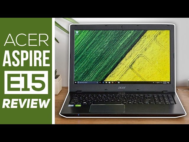 Acer Aspire E 15 review