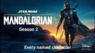 Every named character in Star Wars - The Mandalorian Season 2