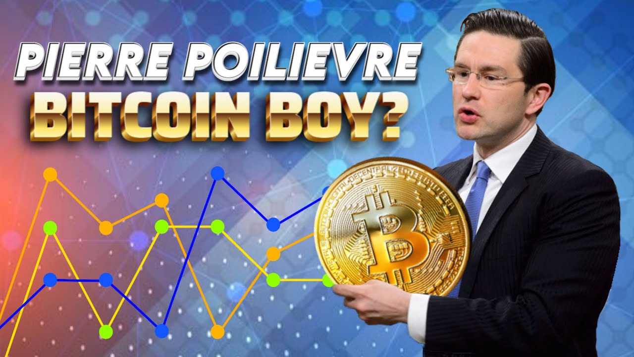Is Pierre Poilievre a Bitcoin Boy? - YouTube