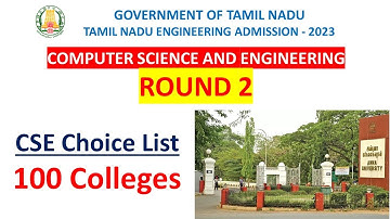 TNEA2023 CSE Choice filling ROUND 2 Colleges list #anbarivu #cse #choicelist #round2