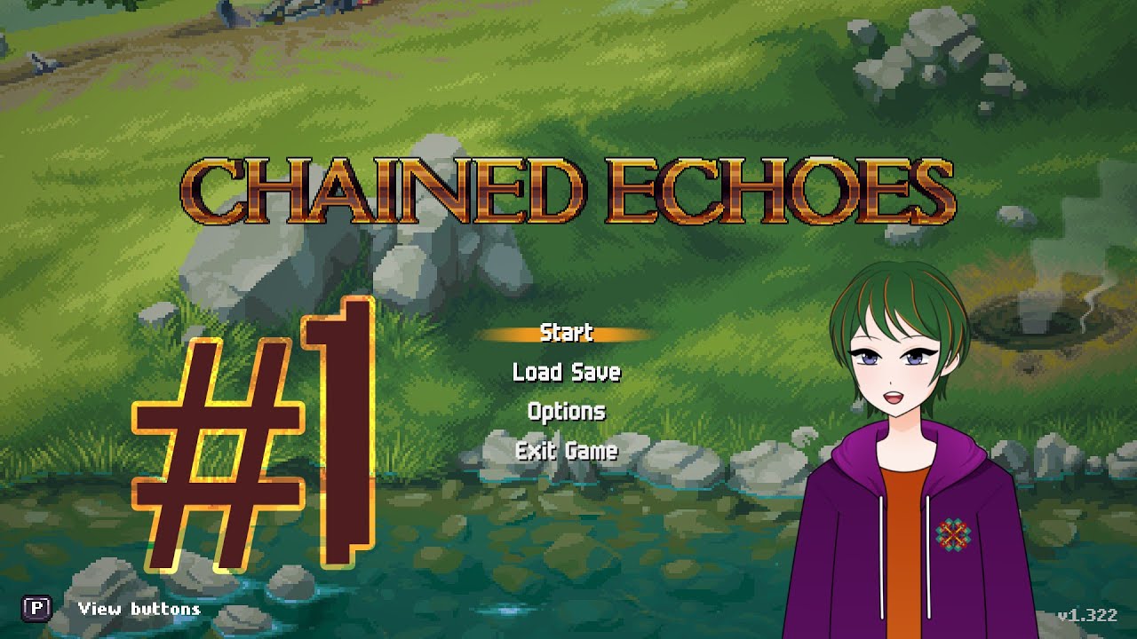 [Chained Echoes] #1 A Brand New Experience After A Long Time!