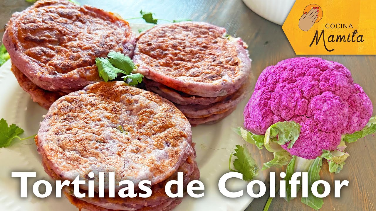 TORTILLAS DE COLIFLOR | Cocina Mamita