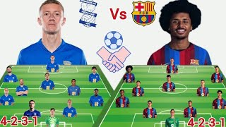 Birmingham Vs Barcelona Potential Head To Head Line up with Adeyemi in Friendly Match Season 2026/27
