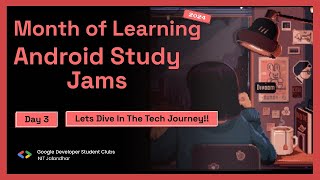 Android Study Jams 2023 : Day 3