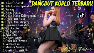 TIA MONICA, SATU HATI SAMPAI MATI - AJENG FEBRIA DANGDUT KOPLO TERBARU - FULL ALBUM LAGU VIRAL 2026