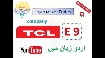 TCL  AC E9 error Codes