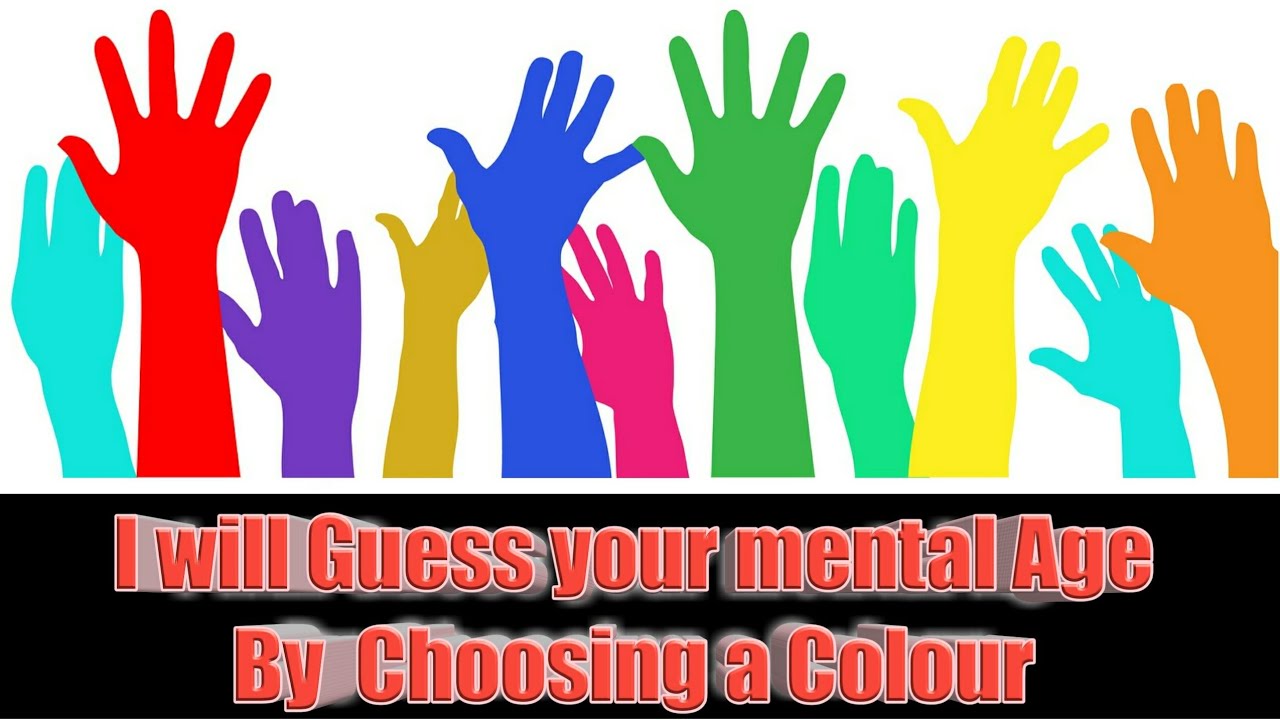I will guess your mental Age by Choosing a Colour