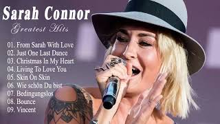 Sarah Connor Best Songs 2022 - Sarah Connor Greatest Hits Full Album 2022