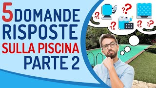 Come posso rendere limpida l’acqua della piscina? (Q&A BSVillage)