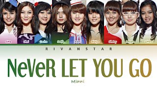 Minni - Never Let You Go (Color Coded Lyrics)