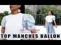 DIY Upcycling - Top Manches Ballon // DIY Balloon Sleeves Top