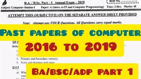 Past papers of computer science 2016 to 2019 for ADA/ADS part 1