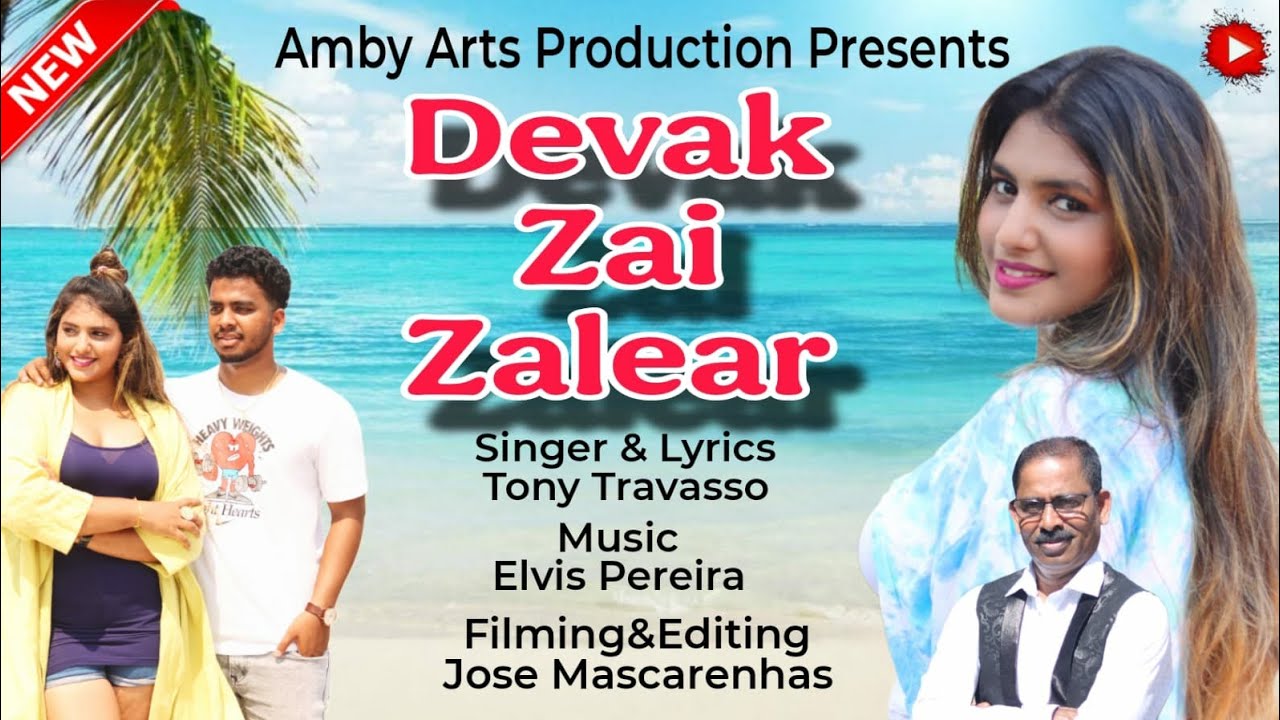 DEV ZAI ZALEAR ||NEW KONKANI SONG 2025||TONY TRAVASSO.