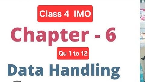 Class 4 maths olympiad | Chapter 6 Data Handling Part 1 | IMO Class 4 #class4imo #maths 