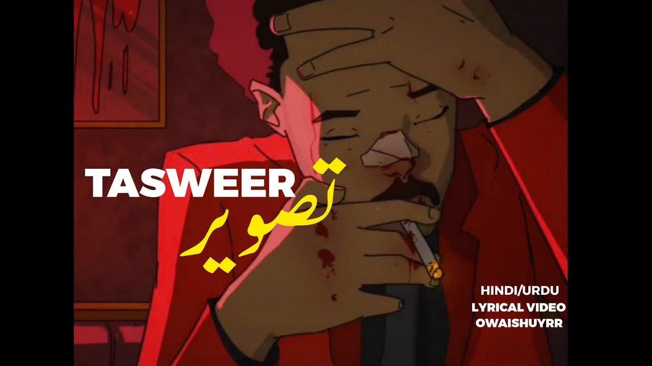 TASWEER - JJ47 | LYRICAL VIDEO (VISUALS) | URDU RAP | OWAISHUYRR