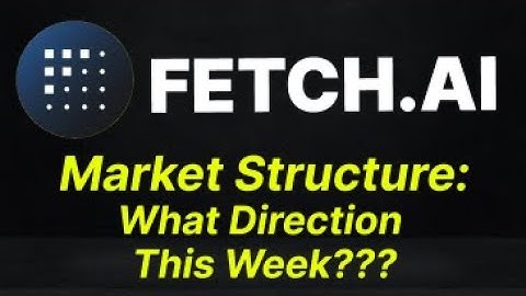 Fetch .AI  (FET) Market Structure Update: Current Position and Next Huge Move