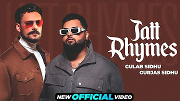 Jatt Rhymes (Official Video) Gulab Sidhu | Gurjas Sidhu | Gaiphy | Latest Punjabi Songs 2024