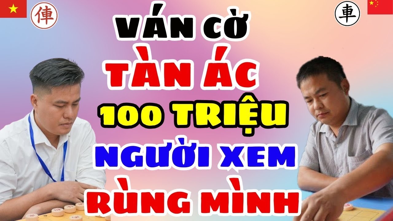🔴CỜ TƯỚNG | Bỏ xe quái dị 100 triệu người xem hồi hộp
