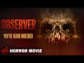 Observer  horror supernatural demon  free full moive