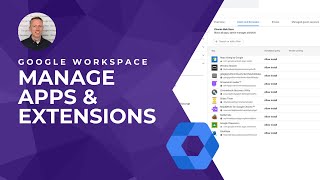 Google Admin Console: Manage Apps & Extensions