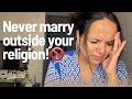 Think twice before marrying outside your religion,culture|Marriage Warning|girlAdjustment|difficulty